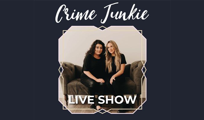 Crime Junkie Podcast Live at Nourse Theatre