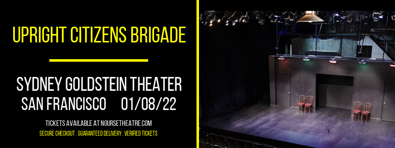 Upright Citizens Brigade at Sydney Goldstein Theater tickets Upright Citizens Brigade at Sydney Goldstein Theater