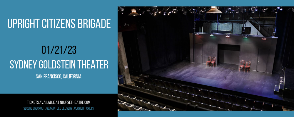 Upright Citizens Brigade at Sydney Goldstein Theater tickets Upright Citizens Brigade at Sydney Goldstein Theater