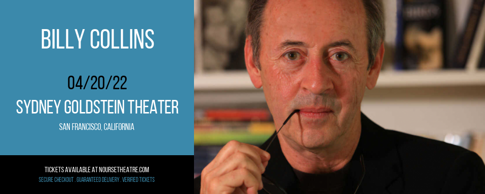 Billy Collins at Sydney Goldstein Theater tickets Billy Collins at Sydney Goldstein Theater