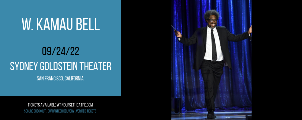 W. Kamau Bell at Sydney Goldstein Theater tickets W. Kamau Bell at Sydney Goldstein Theater