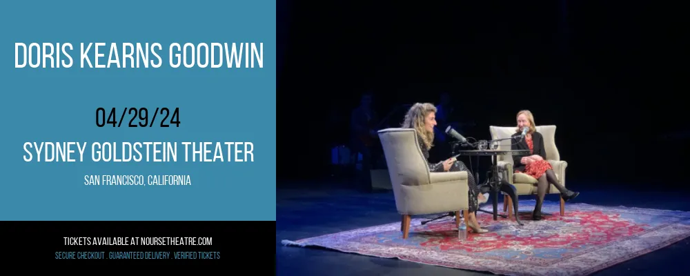 Doris Kearns Goodwin at Sydney Goldstein Theater