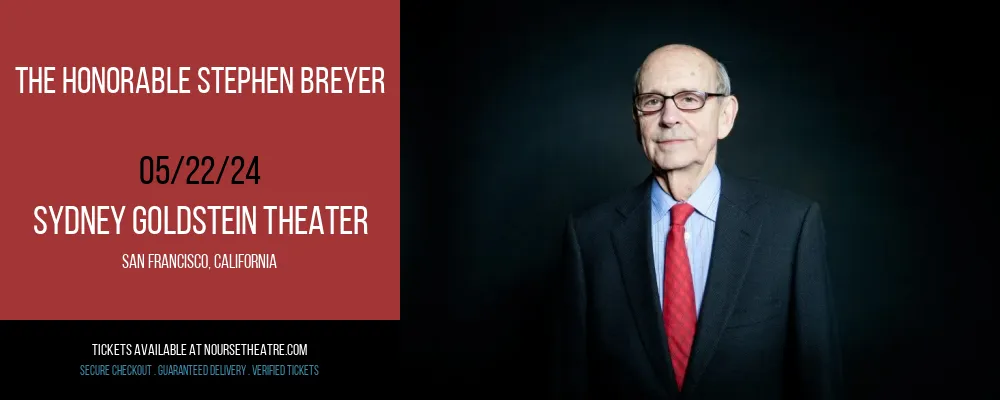 The Honorable Stephen Breyer at Sydney Goldstein Theater